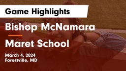 Bishop McNamara  vs Maret School Game Highlights - March 4, 2024
