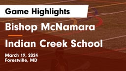 Bishop McNamara  vs Indian Creek School Game Highlights - March 19, 2024