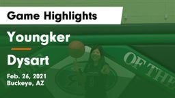 Youngker  vs Dysart  Game Highlights - Feb. 26, 2021
