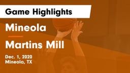 Mineola  vs Martins Mill  Game Highlights - Dec. 1, 2020