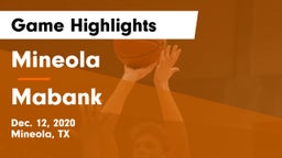 Mineola  vs Mabank  Game Highlights - Dec. 12, 2020
