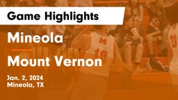 Mineola  vs Mount Vernon  Game Highlights - Jan. 2, 2024