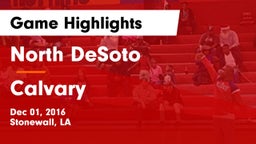 North DeSoto  vs Calvary Game Highlights - Dec 01, 2016
