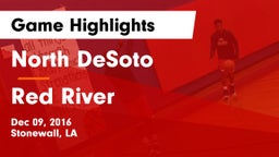 North DeSoto  vs Red River Game Highlights - Dec 09, 2016