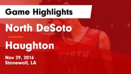 North DeSoto  vs Haughton  Game Highlights - Nov 29, 2016