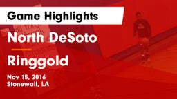 North DeSoto  vs Ringgold  Game Highlights - Nov 15, 2016