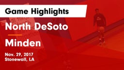North DeSoto  vs Minden  Game Highlights - Nov. 29, 2017