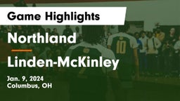 Northland  vs Linden-McKinley  Game Highlights - Jan. 9, 2024