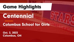 Centennial  vs Columbus School for Girls  Game Highlights - Oct. 2, 2023