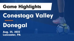 Conestoga Valley  vs Donegal  Game Highlights - Aug. 25, 2023