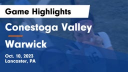 Conestoga Valley  vs Warwick  Game Highlights - Oct. 10, 2023