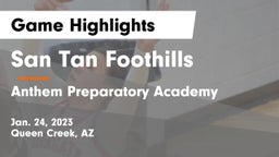 San Tan Foothills  vs Anthem Preparatory Academy Game Highlights - Jan. 24, 2023