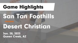 San Tan Foothills  vs Desert Christian  Game Highlights - Jan. 28, 2023