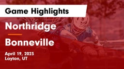 Northridge  vs Bonneville  Game Highlights - April 19, 2023
