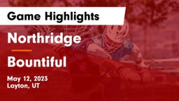 Northridge  vs Bountiful  Game Highlights - May 12, 2023