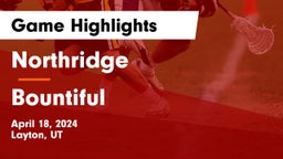 Northridge  vs Bountiful  Game Highlights - April 18, 2024