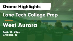 Lane Tech College Prep vs West Aurora  Game Highlights - Aug. 26, 2023