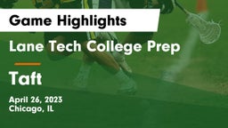 Lane Tech College Prep vs Taft  Game Highlights - April 26, 2023