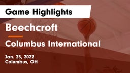 Beechcroft  vs Columbus International Game Highlights - Jan. 25, 2022