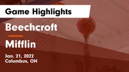 Beechcroft  vs Mifflin  Game Highlights - Jan. 21, 2022