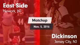 Matchup: East Side High vs. Dickinson  2016