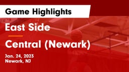 East Side  vs Central (Newark)  Game Highlights - Jan. 24, 2023
