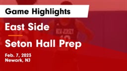 East Side  vs Seton Hall Prep  Game Highlights - Feb. 7, 2023