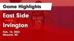 East Side  vs Irvington  Game Highlights - Feb. 14, 2023