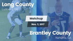 Matchup: Long County High vs. Brantley County  2017