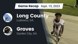 Recap: Long County  vs. Groves  2023