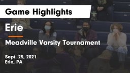 Erie  vs Meadville Varsity Tournament Game Highlights - Sept. 25, 2021