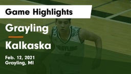 Grayling  vs Kalkaska  Game Highlights - Feb. 12, 2021