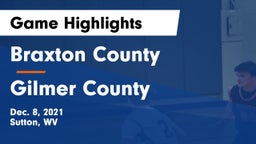 Braxton County  vs Gilmer County  Game Highlights - Dec. 8, 2021