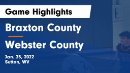 Braxton County  vs Webster County  Game Highlights - Jan. 25, 2022