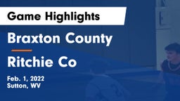 Braxton County  vs Ritchie Co Game Highlights - Feb. 1, 2022