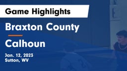Braxton County  vs Calhoun  Game Highlights - Jan. 12, 2023