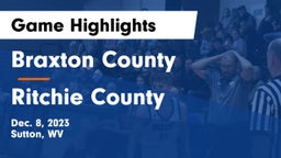 Braxton County  vs Ritchie County Game Highlights - Dec. 8, 2023