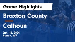 Braxton County  vs Calhoun  Game Highlights - Jan. 14, 2024