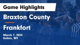 Braxton County  vs Frankfort  Game Highlights - March 7, 2024