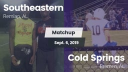 Matchup: Southeastern vs. Cold Springs  2019
