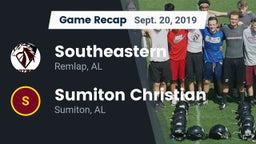 Recap: Southeastern  vs. Sumiton Christian  2019