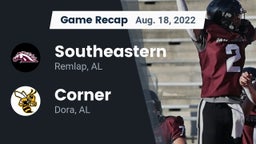 Recap: Southeastern  vs. Corner  2022