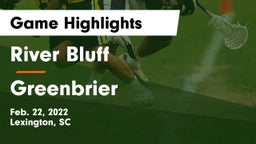River Bluff  vs Greenbrier  Game Highlights - Feb. 22, 2022