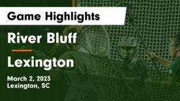River Bluff  vs Lexington  Game Highlights - March 2, 2023