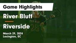 River Bluff  vs Riverside  Game Highlights - March 29, 2024