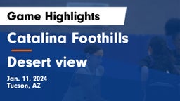 Catalina Foothills  vs Desert view  Game Highlights - Jan. 11, 2024