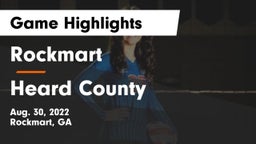 Rockmart  vs Heard County  Game Highlights - Aug. 30, 2022