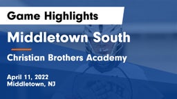 Middletown South  vs Christian Brothers Academy Game Highlights - April 11, 2022