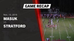 Recap: Masuk  vs. Stratford  2015