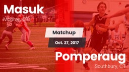 Matchup: Masuk  vs. Pomperaug  2017
